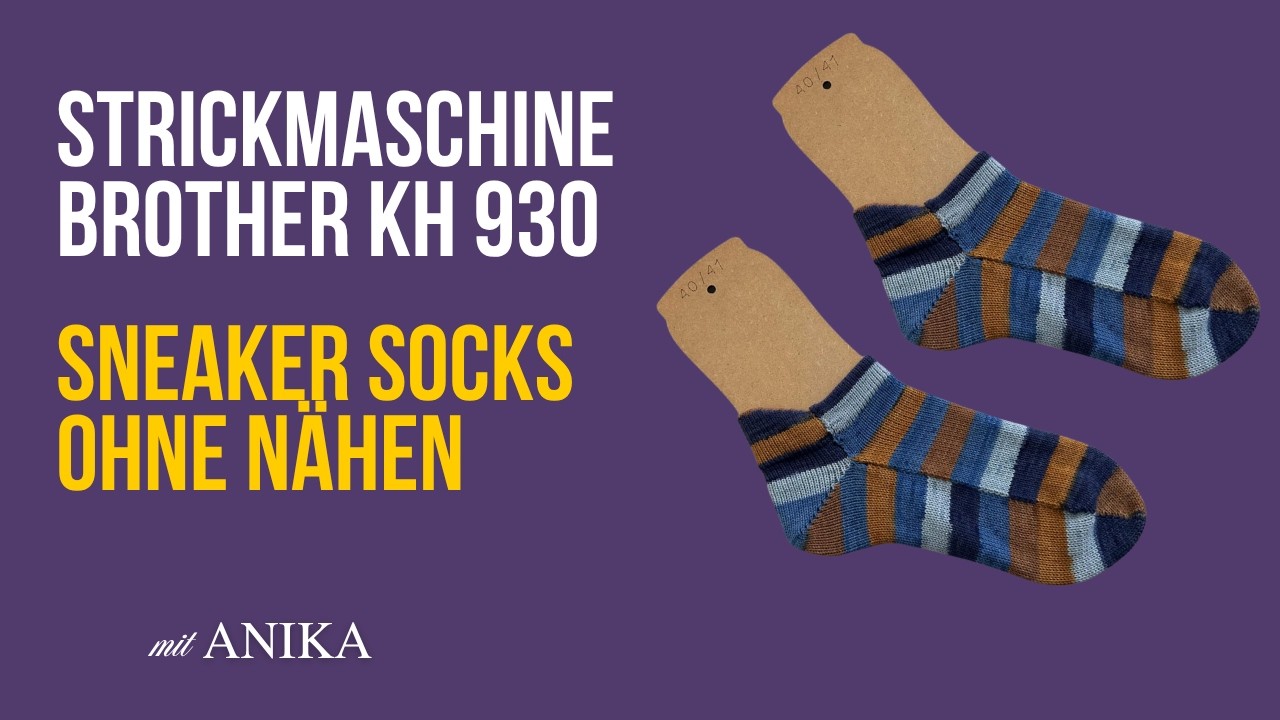 Sneaker Socken ohne Nähen? So geht‘s mit der Strickmaschine. 
