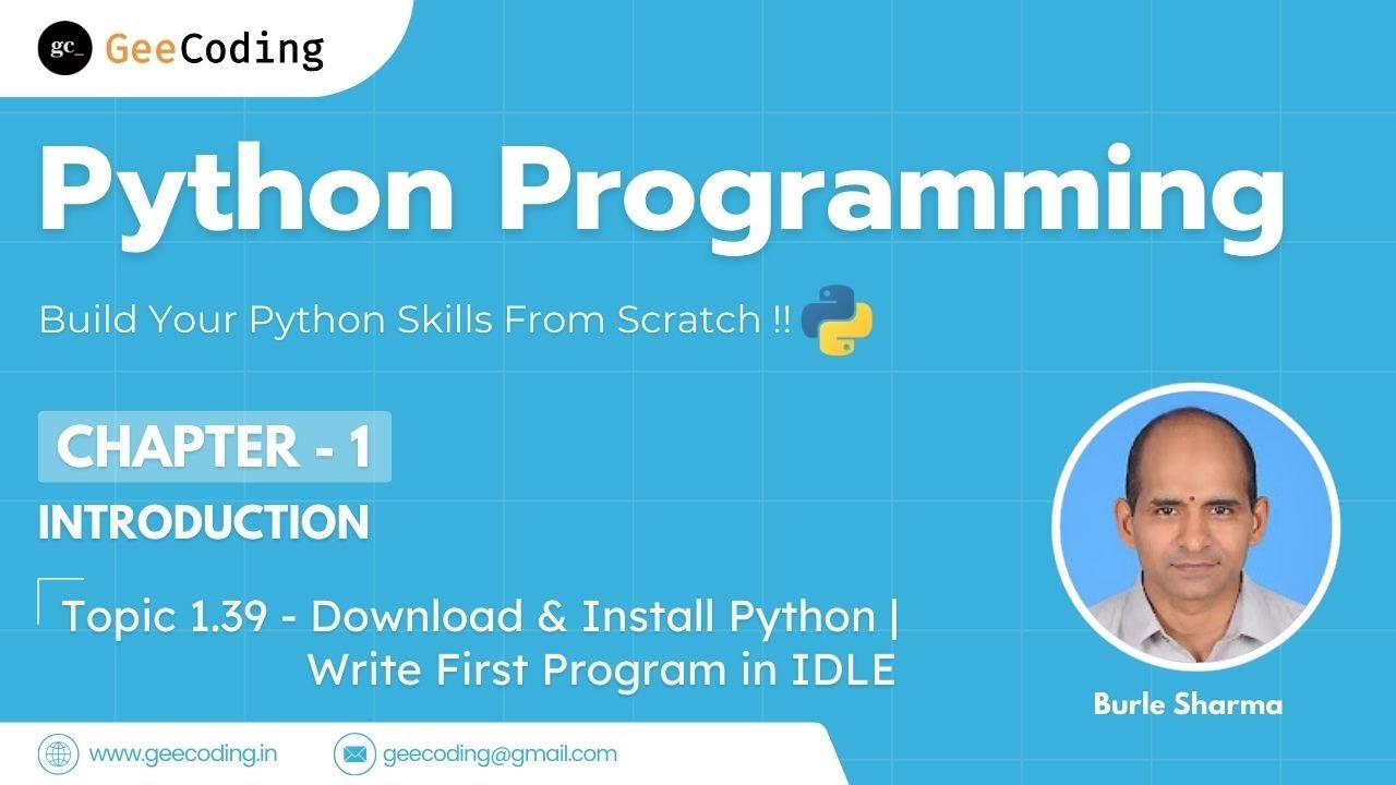 1.39 &ndash; Installing Python on Windows | Writing First Program in IDLE | New Series