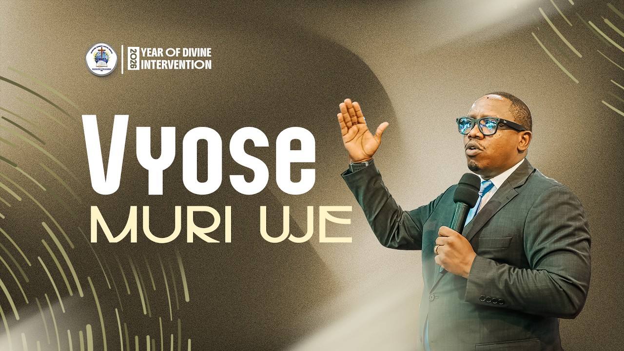 VYOSE MURI WE || Rev. Pastor Olivier IRAKOZE