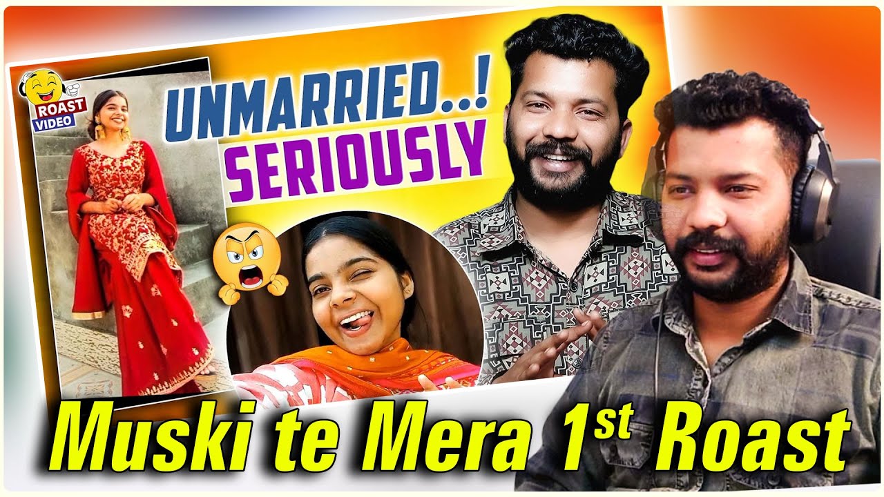 Muski te 1st Roast Video || Bahut Funny Video aa 🤣😂😁😀