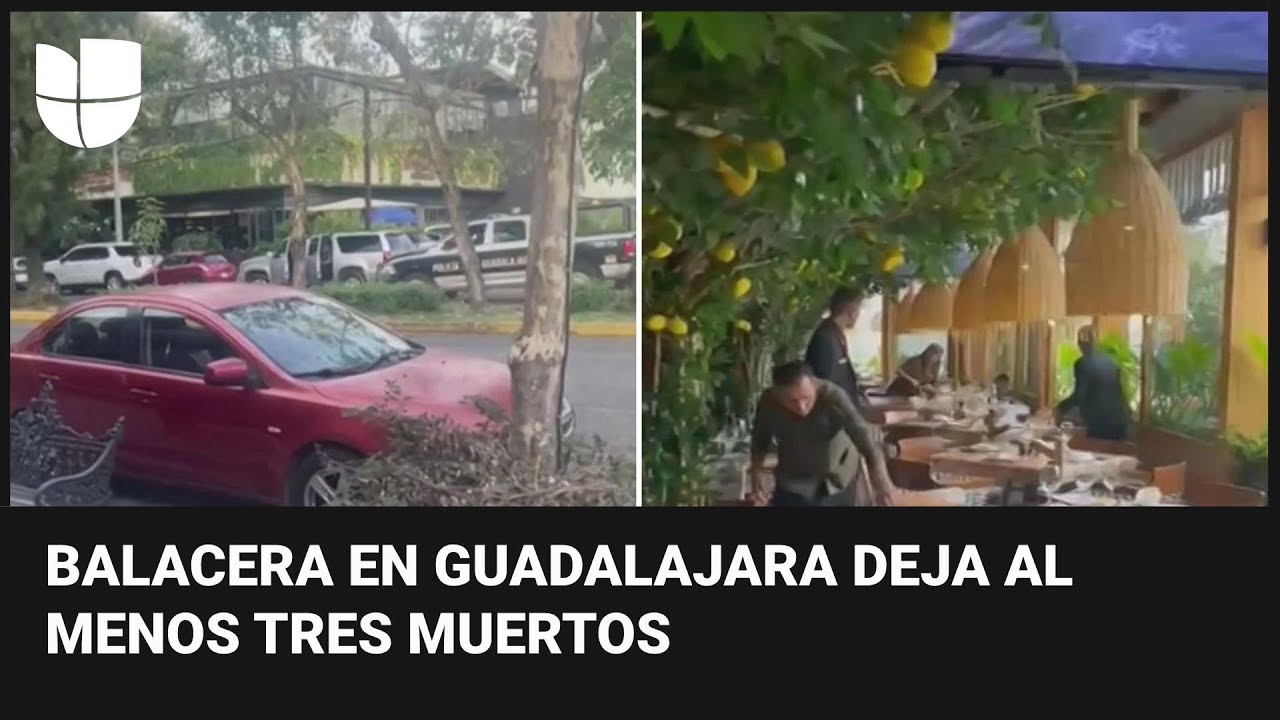 Terror en Guadalajara: un ataque armado en un restaurante deja varios muertos y heridos