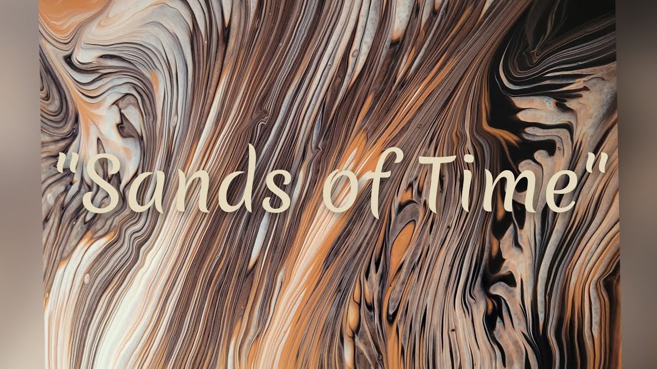 *NEW CREATION * ”Sands of Time
