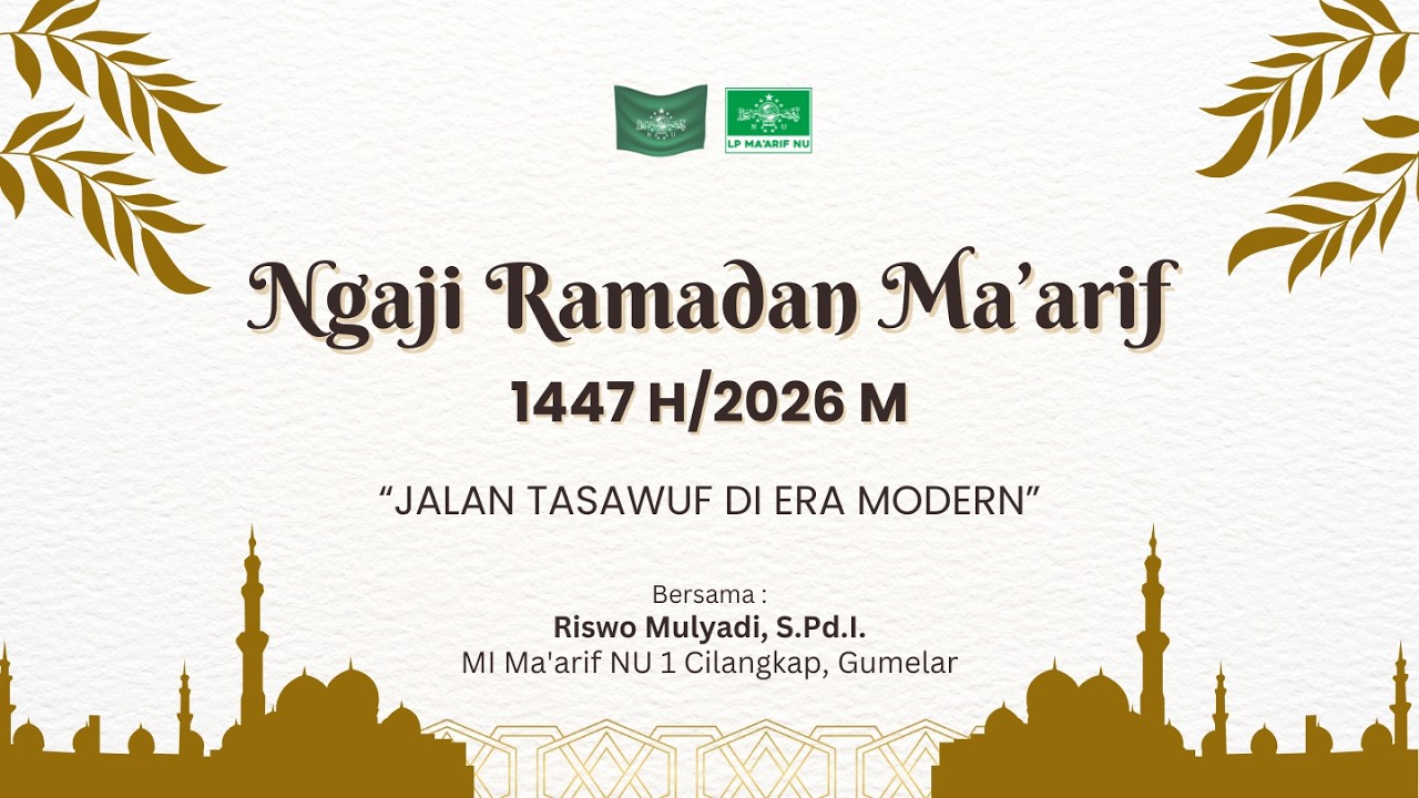 Jalan Tasawuf di Era Modern - Riswo Mulyadi, S.Pd.I. (MI Ma'arif NU 1 Cilangkap, Gumelar)