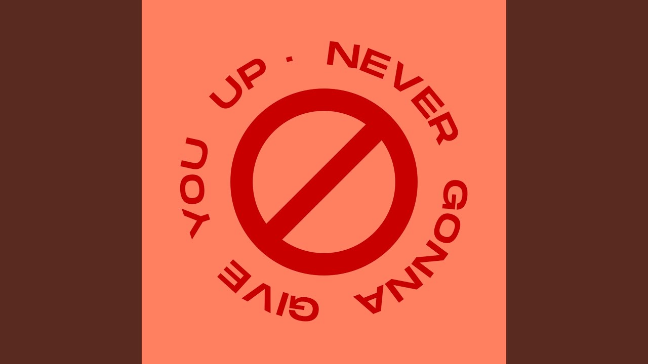 Never Gonna Give You Up (Extended Mix)