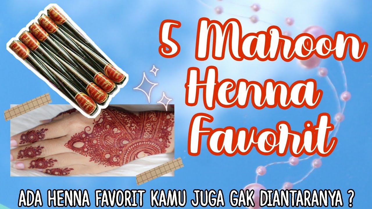 5 REKOMENDASI MAROON HENNA