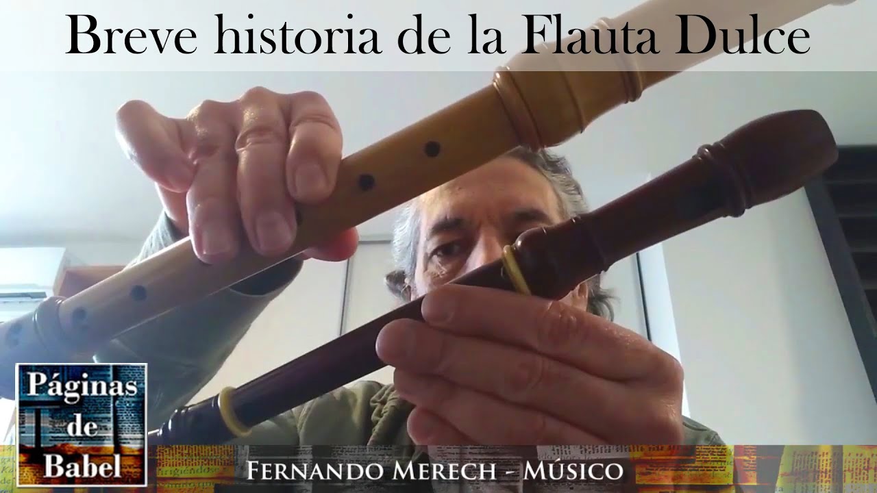 Breve historia de la flauta dulce - Programa 