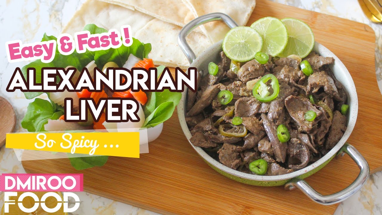 Alexandrian Liver Recipe l DmirooFood