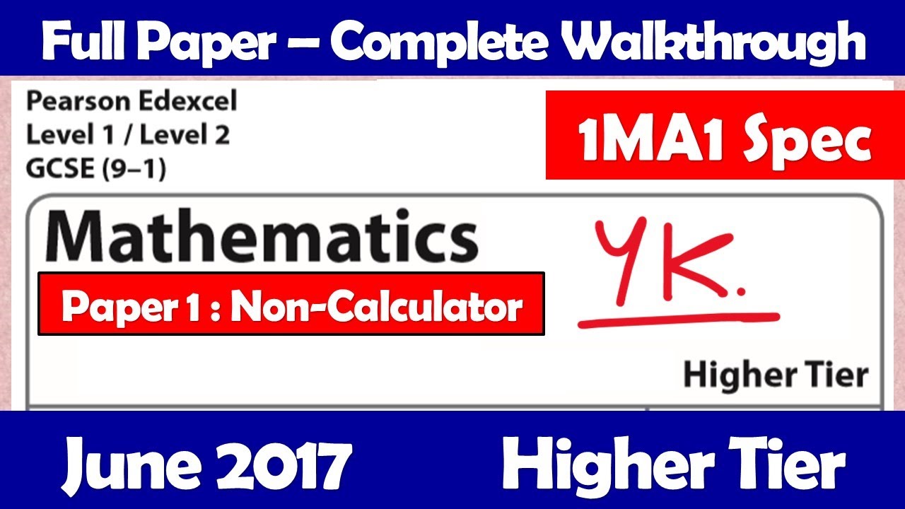 Май/июнь 2017 г. GCSE: экзаменационная работа по математике 1-го уровня (Edexcel 1MA1/1H) — полно...