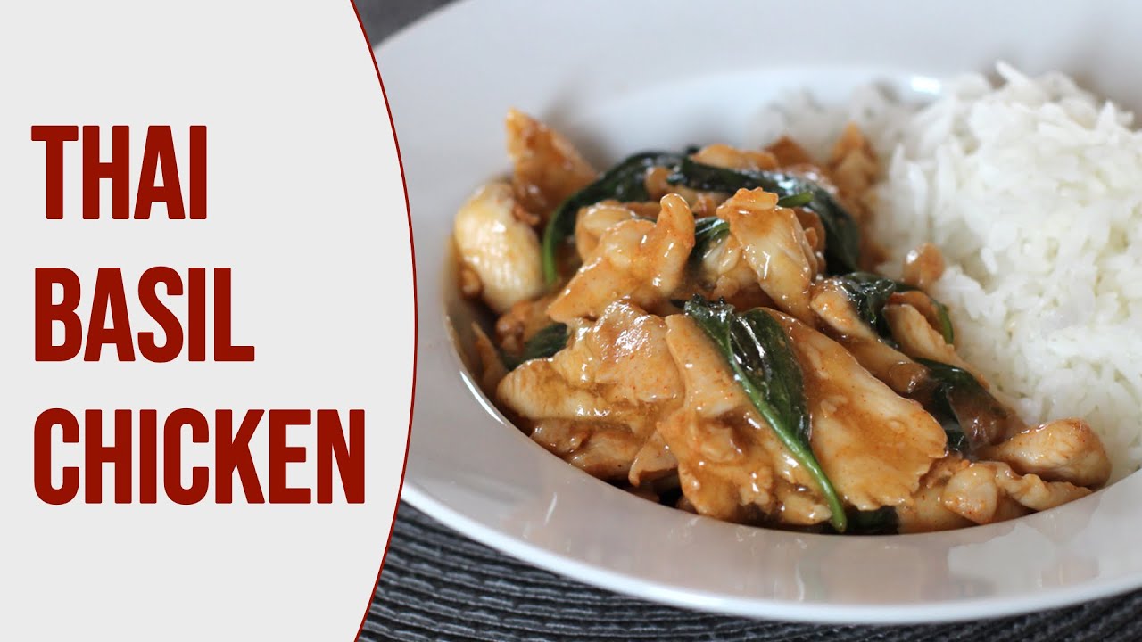 Gà xào rau húng quế ngon đúng tiêu chuẩn nhà hàng  (Thai Basil Chicken)