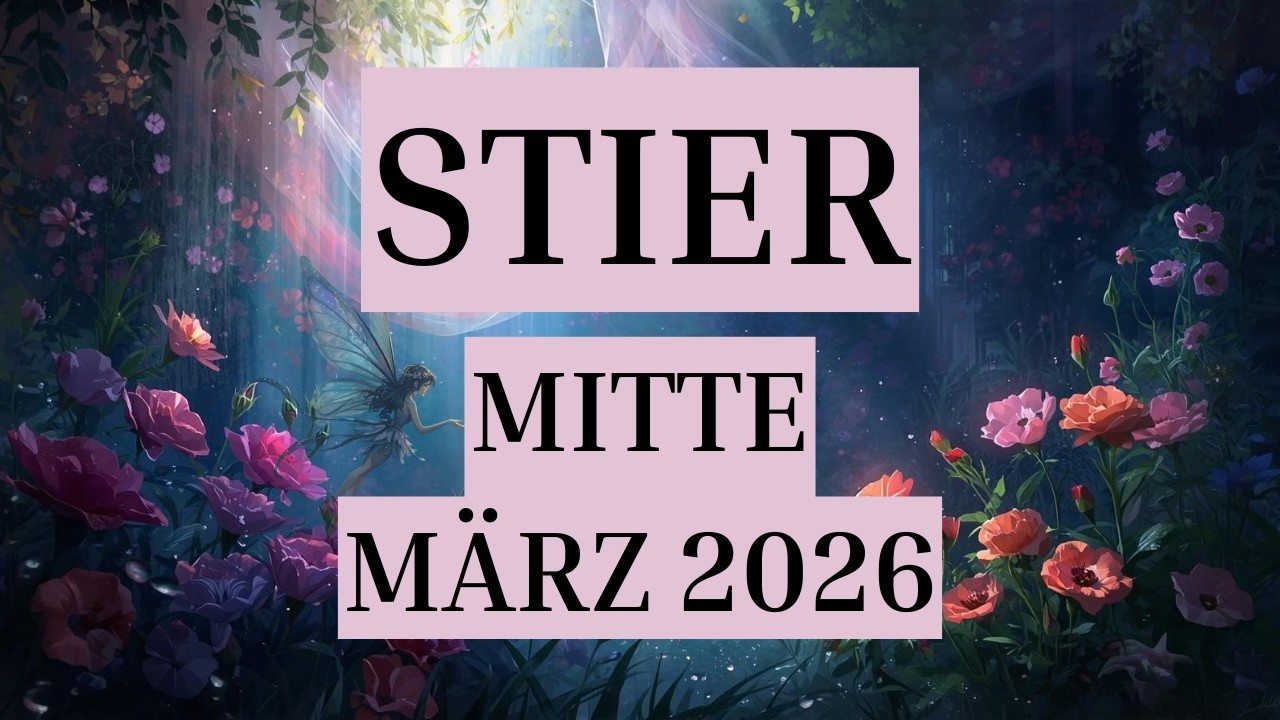 STIER - MÄRZ 2026 - ETWAS HAT SICH IN DIR VERÄNDERT! DAS WAS NICHT MEHR PASST, GEHT JETZT!