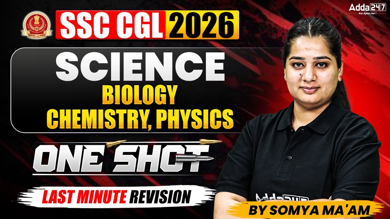 SSC CGL Science Marathon Class 2026 | Biology, Chemistry & Physics One Shot | GK GS By Somya Mam