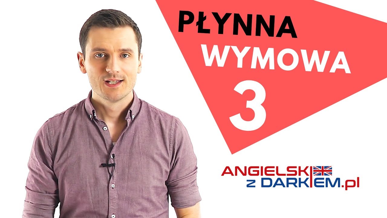 Płynna wymowa 3 | Ćwiczenia [Angielski z Darkiem]