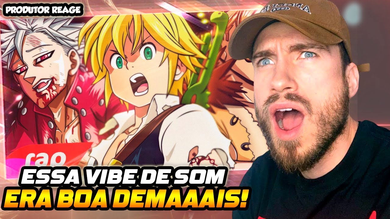 Rap do Meliodas, Ban e Escanor (Nanatsu no Taizai) - O PECADO MAIS FORTE (REACT, ANÁLISE)