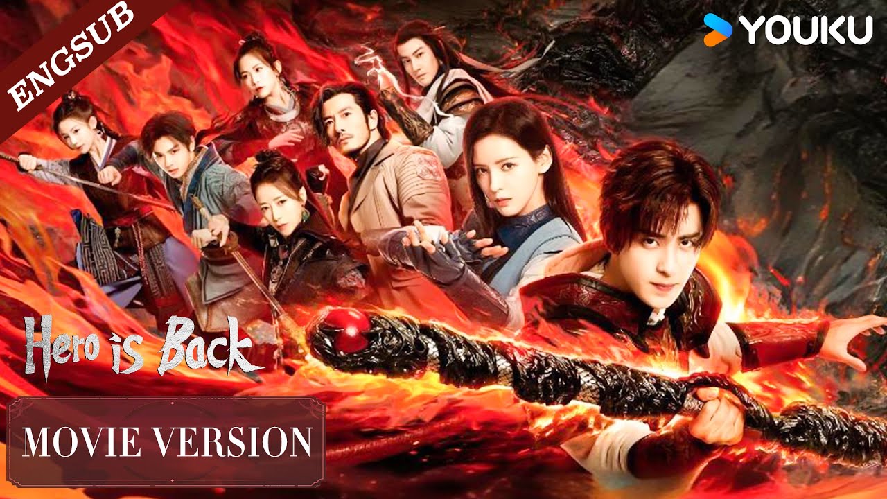 【Movie Version】Hero is Back🔥| Ao Ruipeng / Zhang Yuxi / Jin Jia / Chen Zihan / Liu Meitong | YOUKU