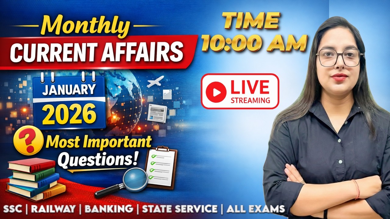 January 2026 Monthly Current Affairs | Most Important Questions (MCQs) | Aditi Mam Live