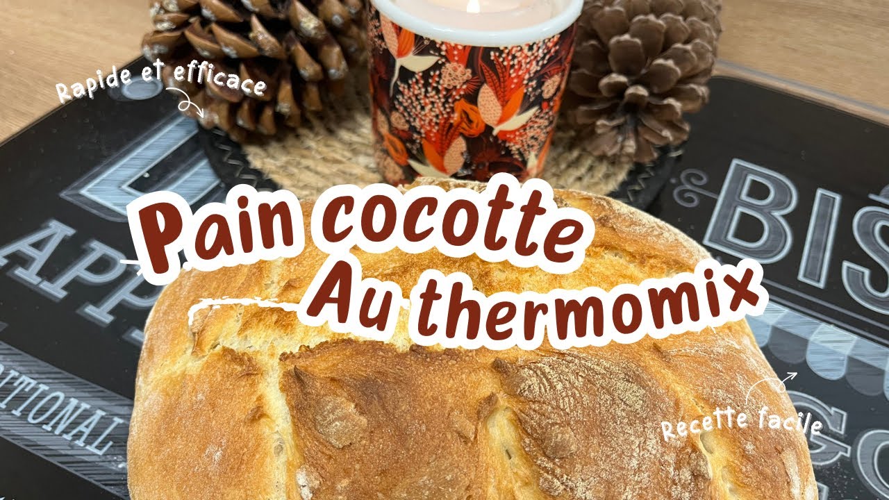 Pain cocotte au Thermomix : rapide et économique