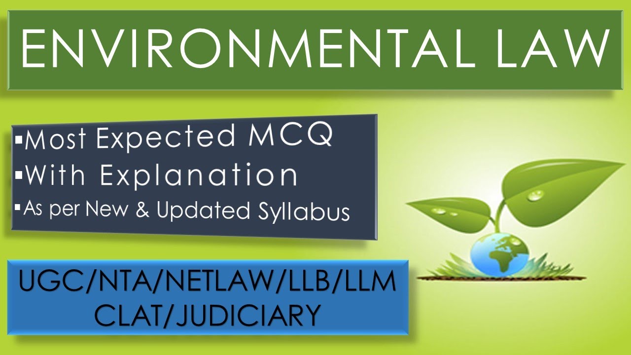 Environmental Law I Most Expected Mcqs