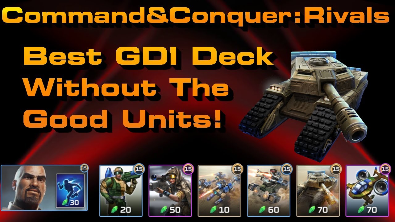 C&C Rivals: Best GDI Deck Without Best GDI Units?!