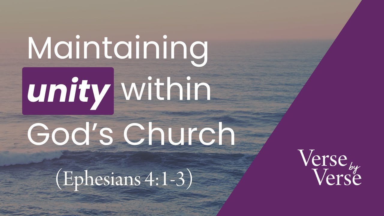 The Unity of the Spirit (Ephesians 4:1-3)