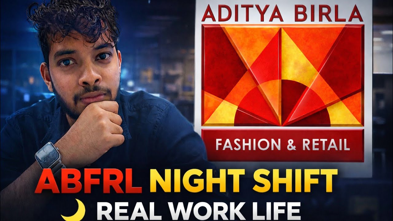 Aditya Birla Fashion & Retail (ABFRL) Night Shift Reality | Daily Vlog