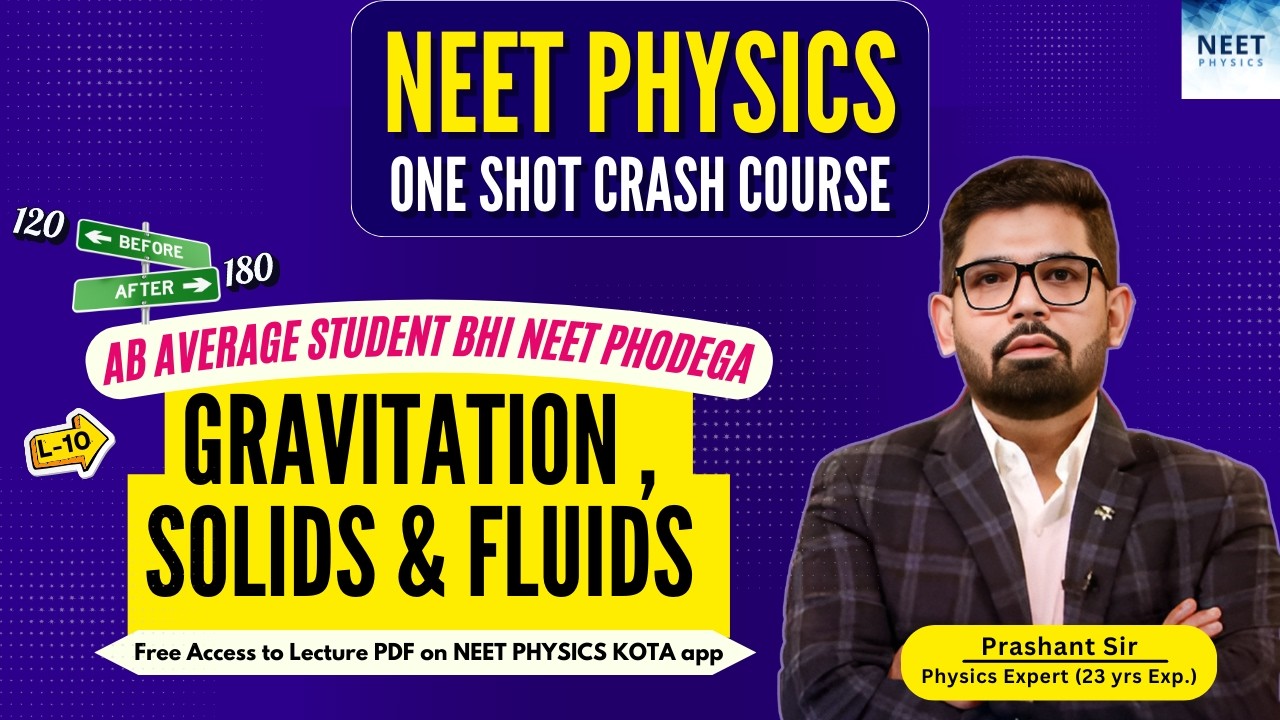 GRAVITATION , SOLIDS & FLUIDS | | NEET Physics Crash Course |  Class11 Physics | NEET2025