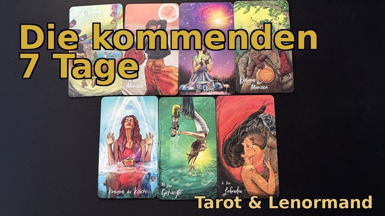 Die kommenden 7 Tage 👉 Wichtige Entscheidungen  💫
