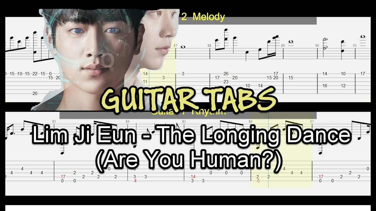 GUITAR TABS Lim Ji Eun - The Longing Dance (Are You Human?) OST 3