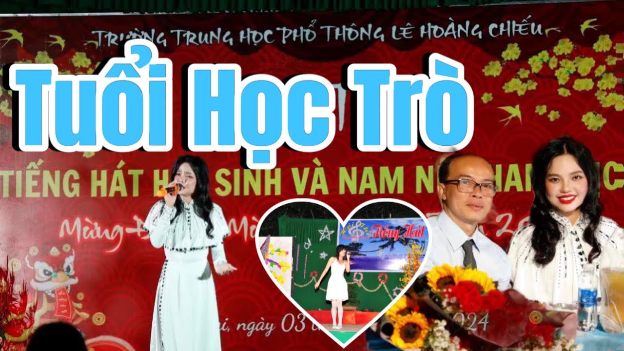 NGỌC TÚ biểu diễn tại Trường THPT Lê Hoàng Chiếu| TUỔI HỌC TRÒ|Kỉ niệm 12 năm đạt giải nhất văn nghệ