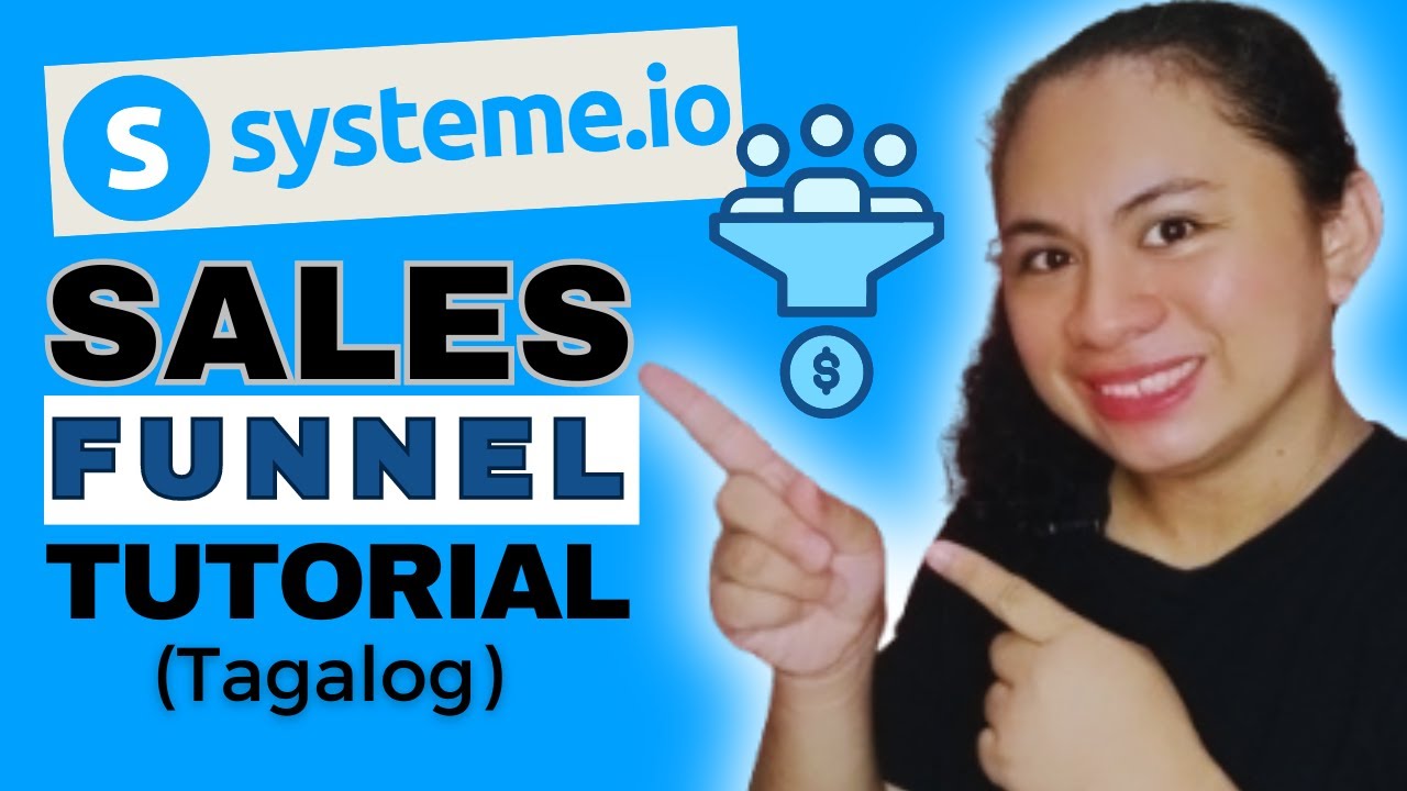 Как создать воронку продаж в Systeme.io (БЕСПЛАТНО) | УЧЕБНОЕ ПОСОБИЕ SYSTEME.IO НА ТАГАЛЬСКОМ ЯЗЫКЕ