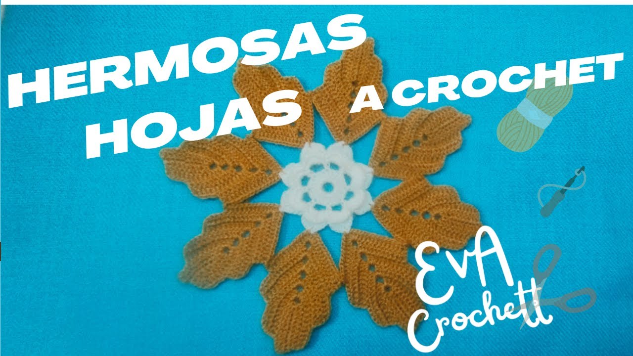 Cómo realizar unas hojas perfectas a Crochet