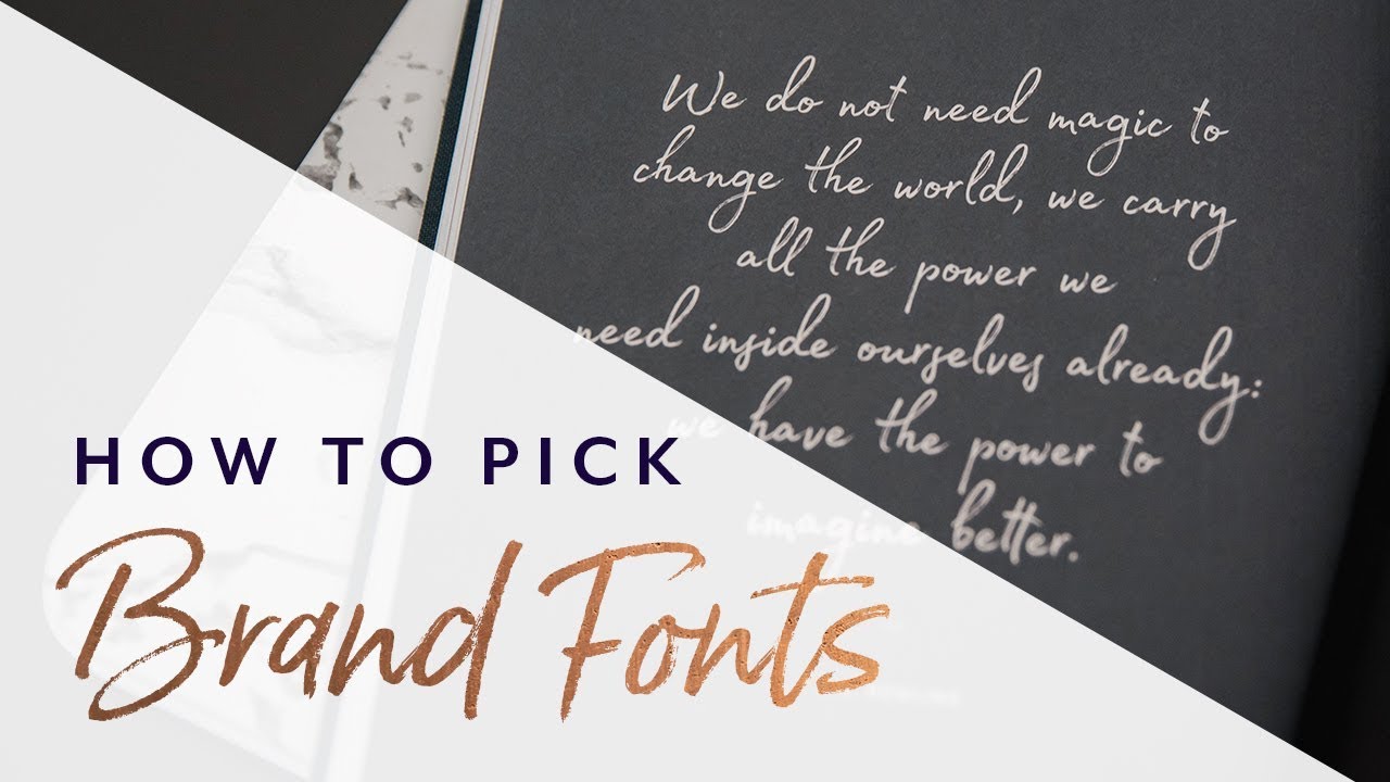 Font Personality: How to Pick Brand Fonts