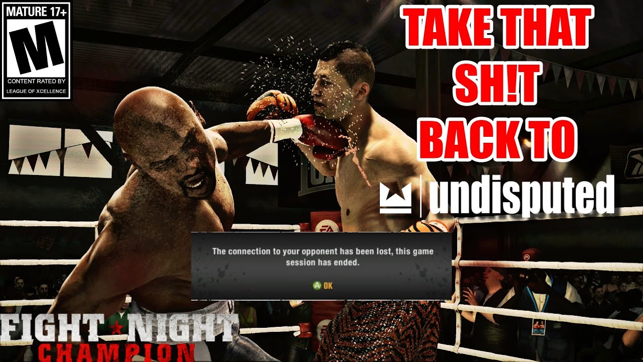 TOP 100 SPAMMER NEEDS TO GO BACK TO UNDISPUTED!!- Fight Night Champion Top 100