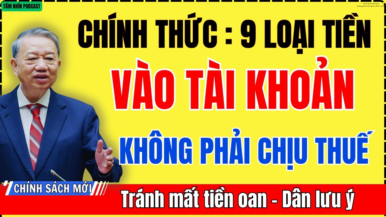 Chính Thức: 9 Trường Hợp Chuyển Khoản Không Phải Đóng Thuế TNCN Năm 2025 – Người Dân Cần Biết