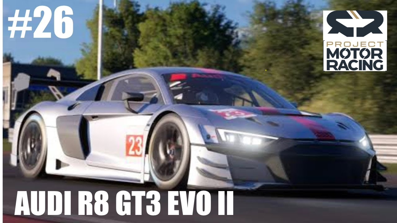 PROJECT MOTOR RACING PART 26 | AUDI R8 GT3 EVO II | UPDATE 1.5.0.6 | PS5 Gameplay