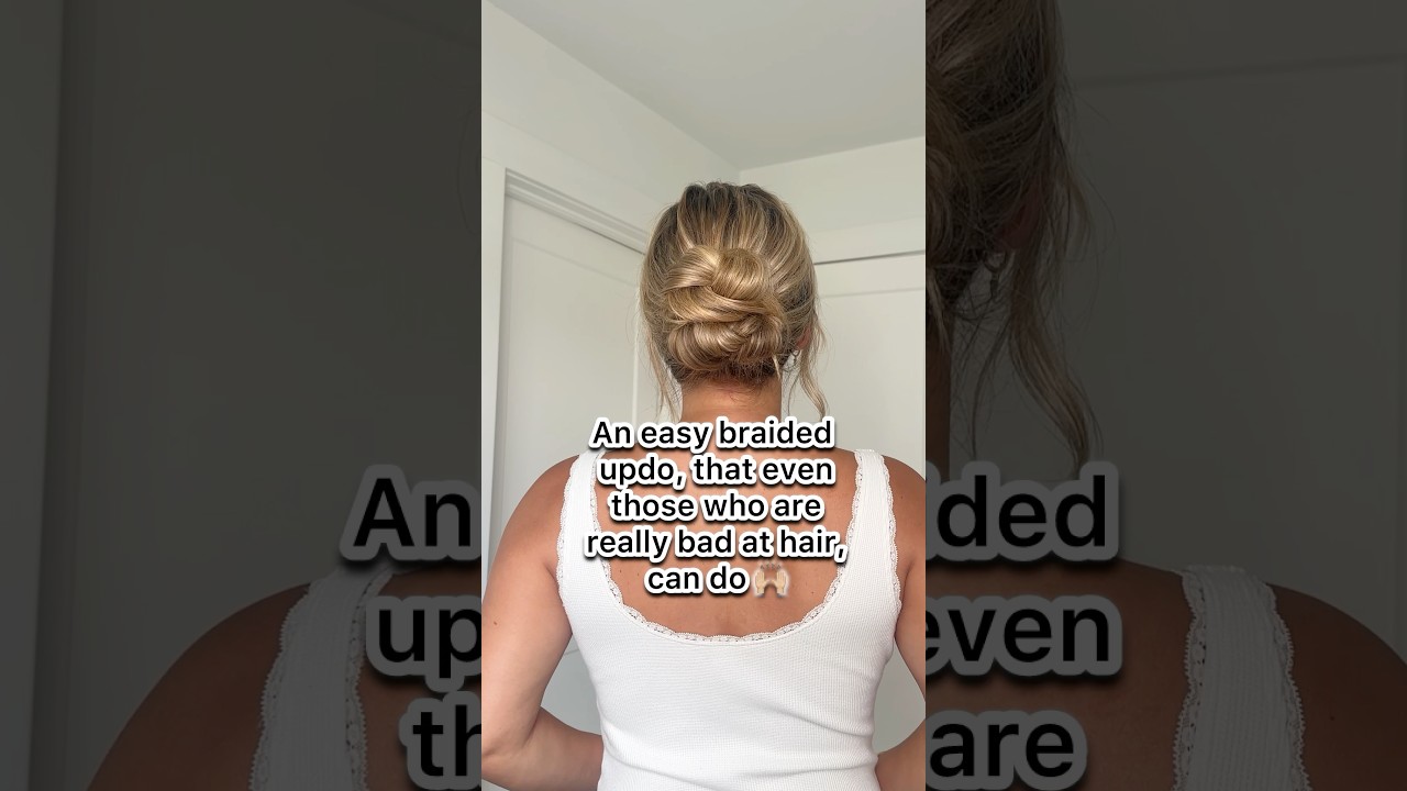 AN EASY BRAIDED UPDO! #updo #easyupdo #hairupdo #braidedupdo