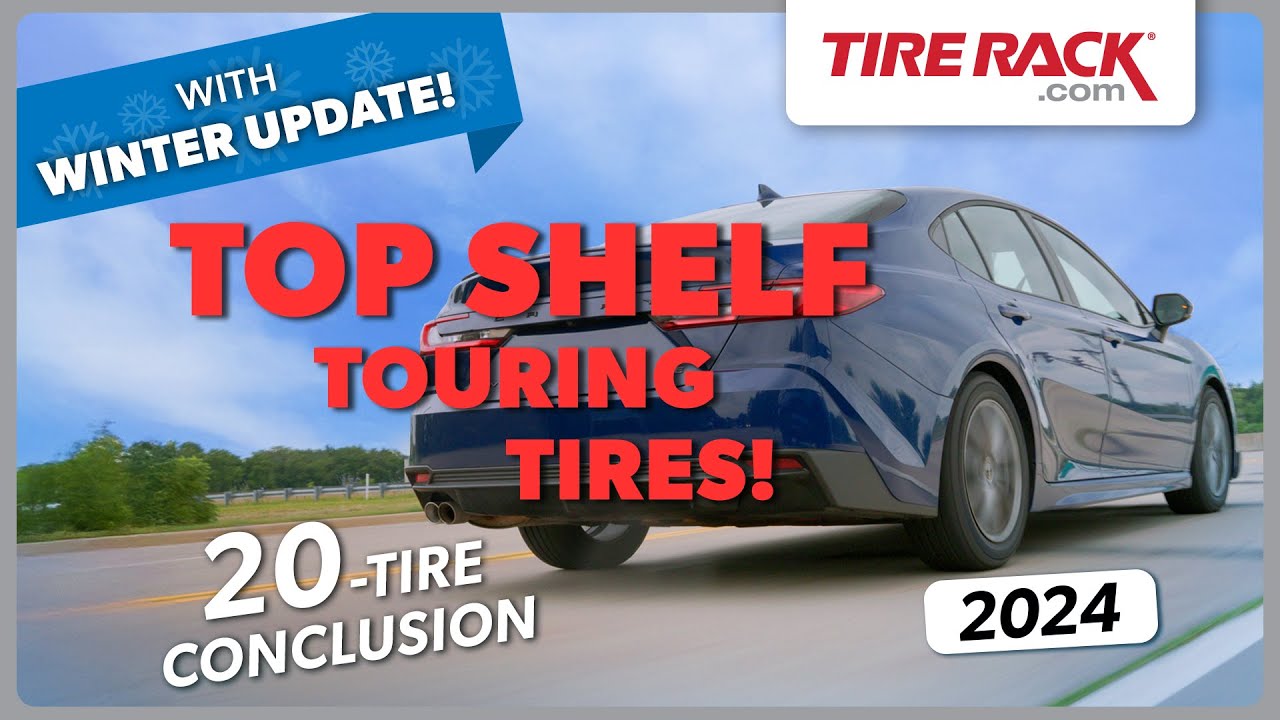 Premium Touring Tires: Elevating the Journey – 2024 Test 8– With Winter Update