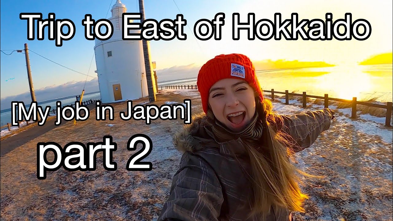(Subtitles) Поездка в самый восточный город на Хоккайдо часть 2 //Trip to East of Hokkaido part 2