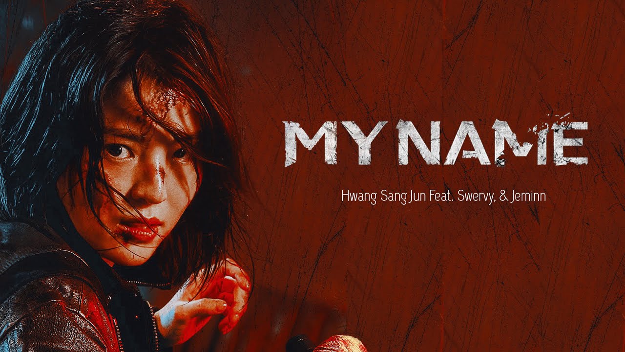 [Vietsub + Engsub + Lyrics] My Name - Hwang Sang Jun (황상준) Ft. Swervy & Jeminn || My Name OST