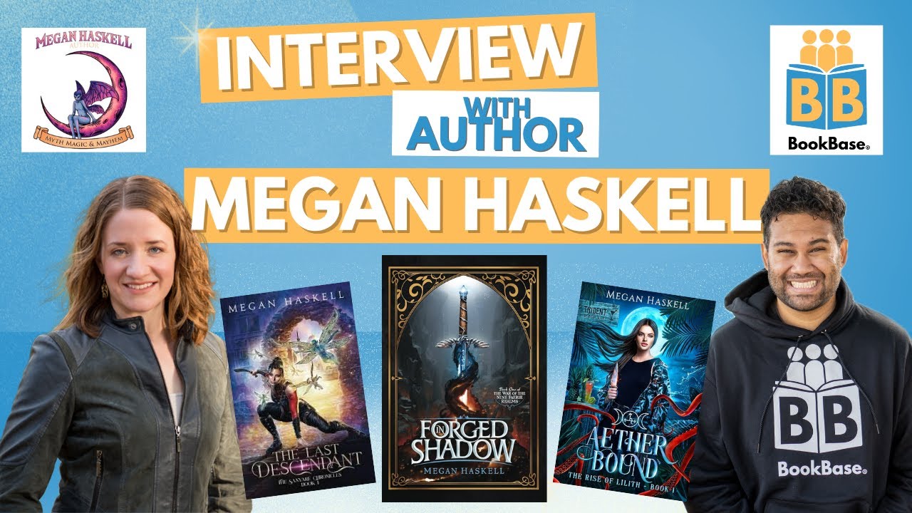 BookBase Interview w/ Fantasy Author Megan Haskell