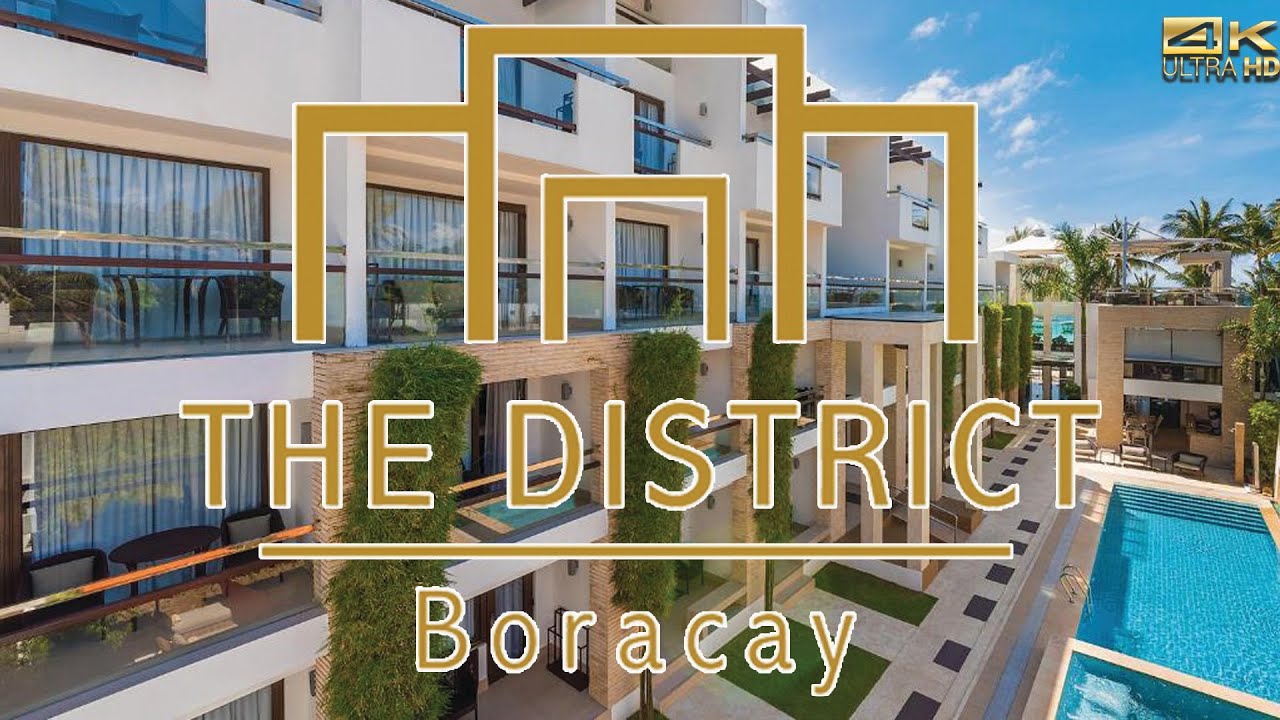 THE DISTRICT Boracay  / Beach Front Hotel / Take a quick tour!