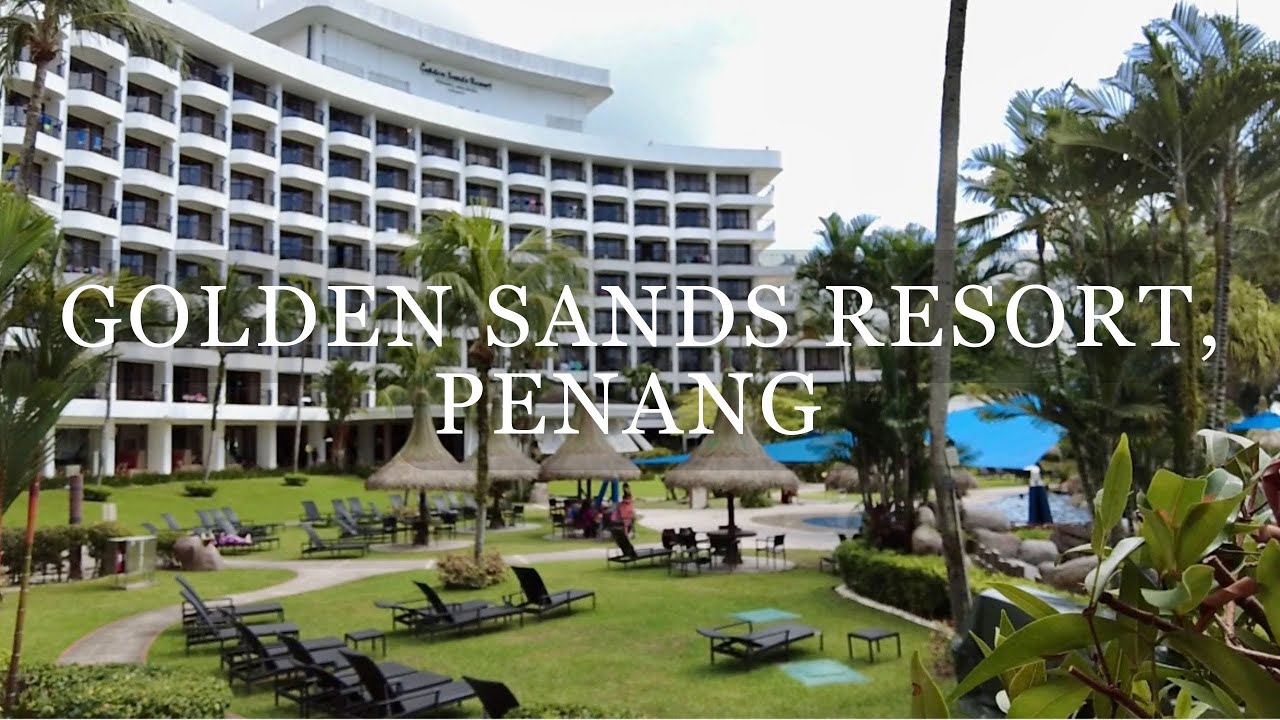 Shangri-La’s Golden Sands Resort Penang | Family, Kids Friendly Resort in Batu Ferringhi