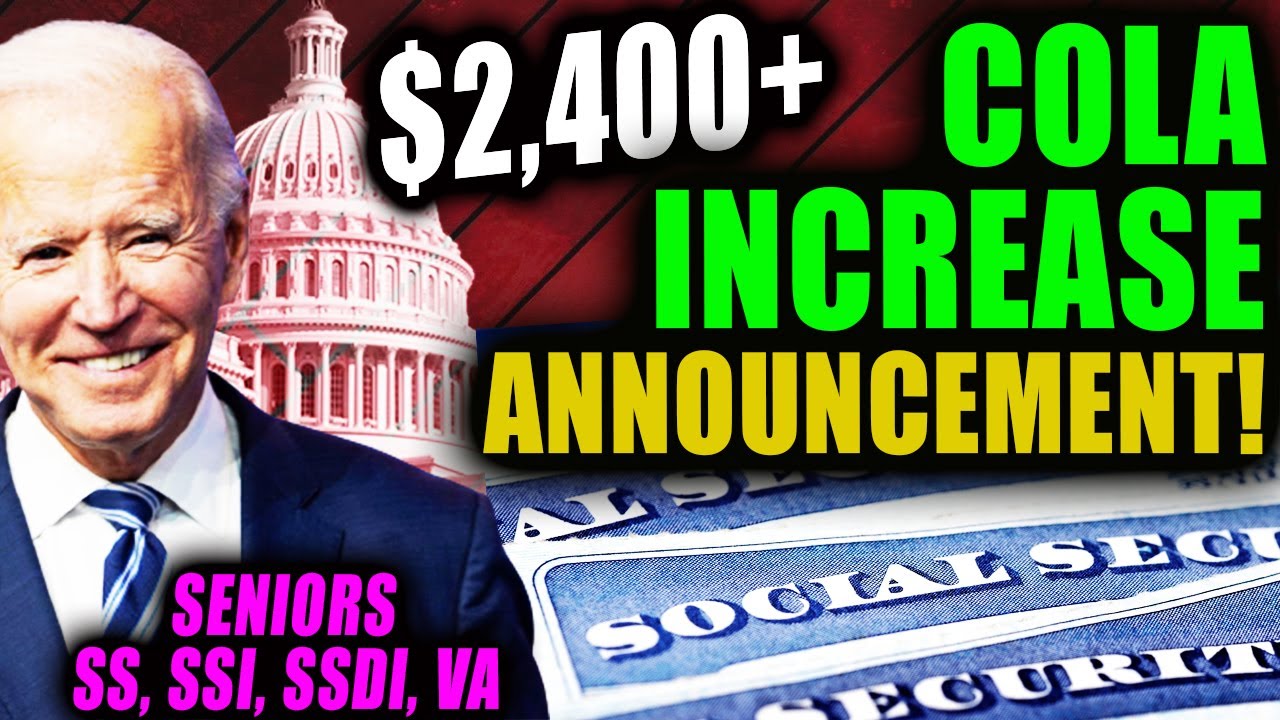 Social Security COLA INCREASE Announcement for SSA SSI SSDI VA 2023/2024