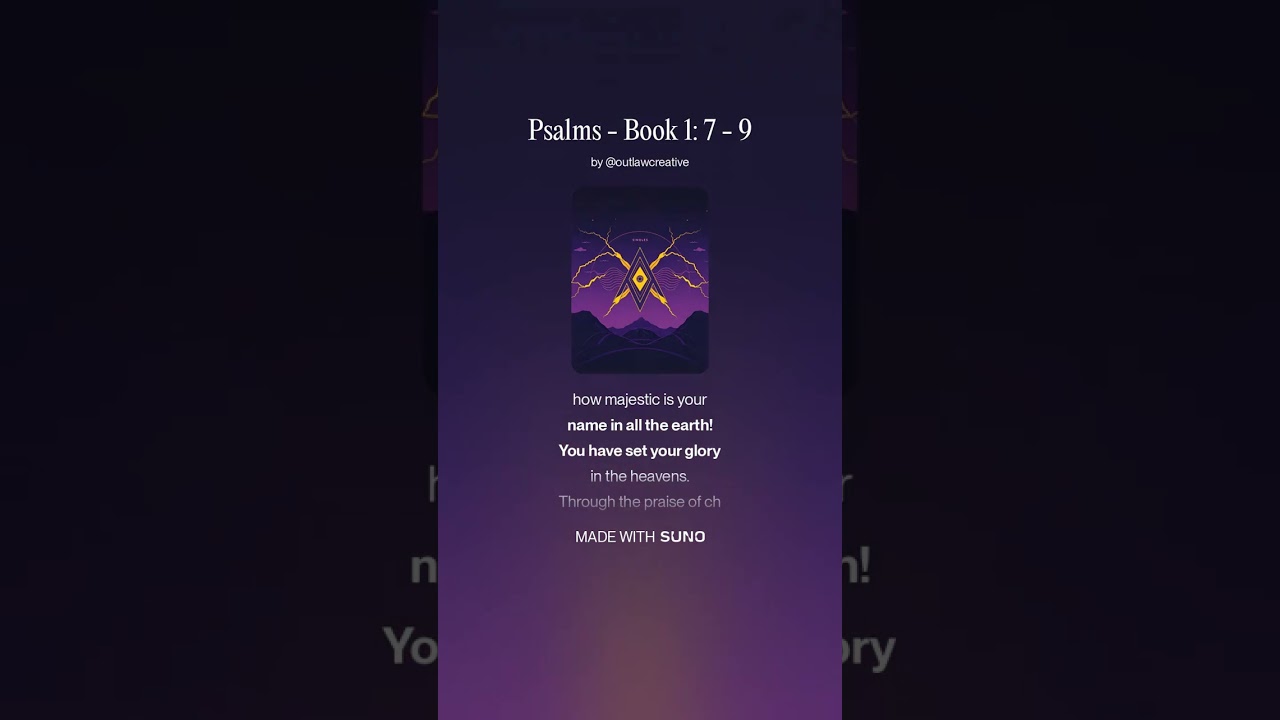Psalms - Book 1 | Chapters: 7 - 9