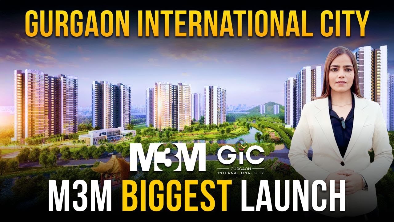 M3M GIC Gurgaon | M3M New Launch Project | Gurgaon International City Sector 9 Manesar