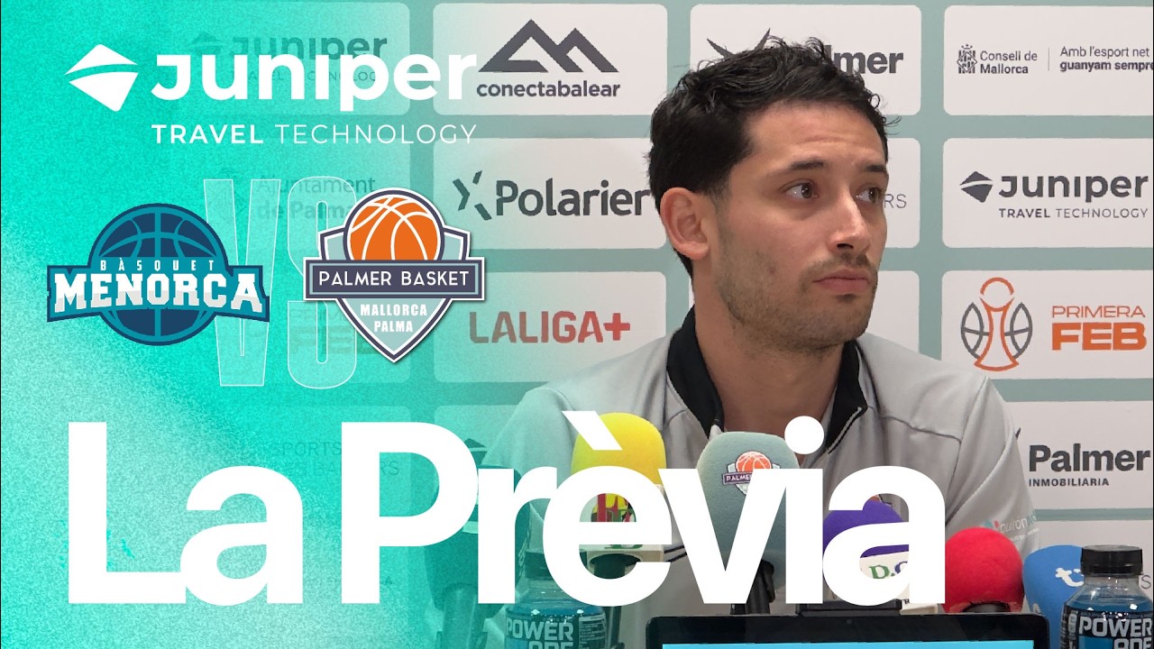#LaPrèvia de Juniper | Jornada 24 | Hestia Menorca vs Palmer Basket Mallorca Palma