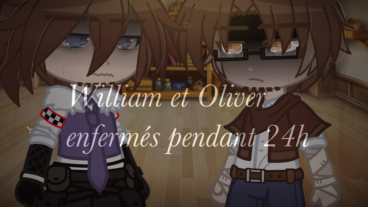 William et Oliver enfermés pendant 24h//William angst, Past Afton//