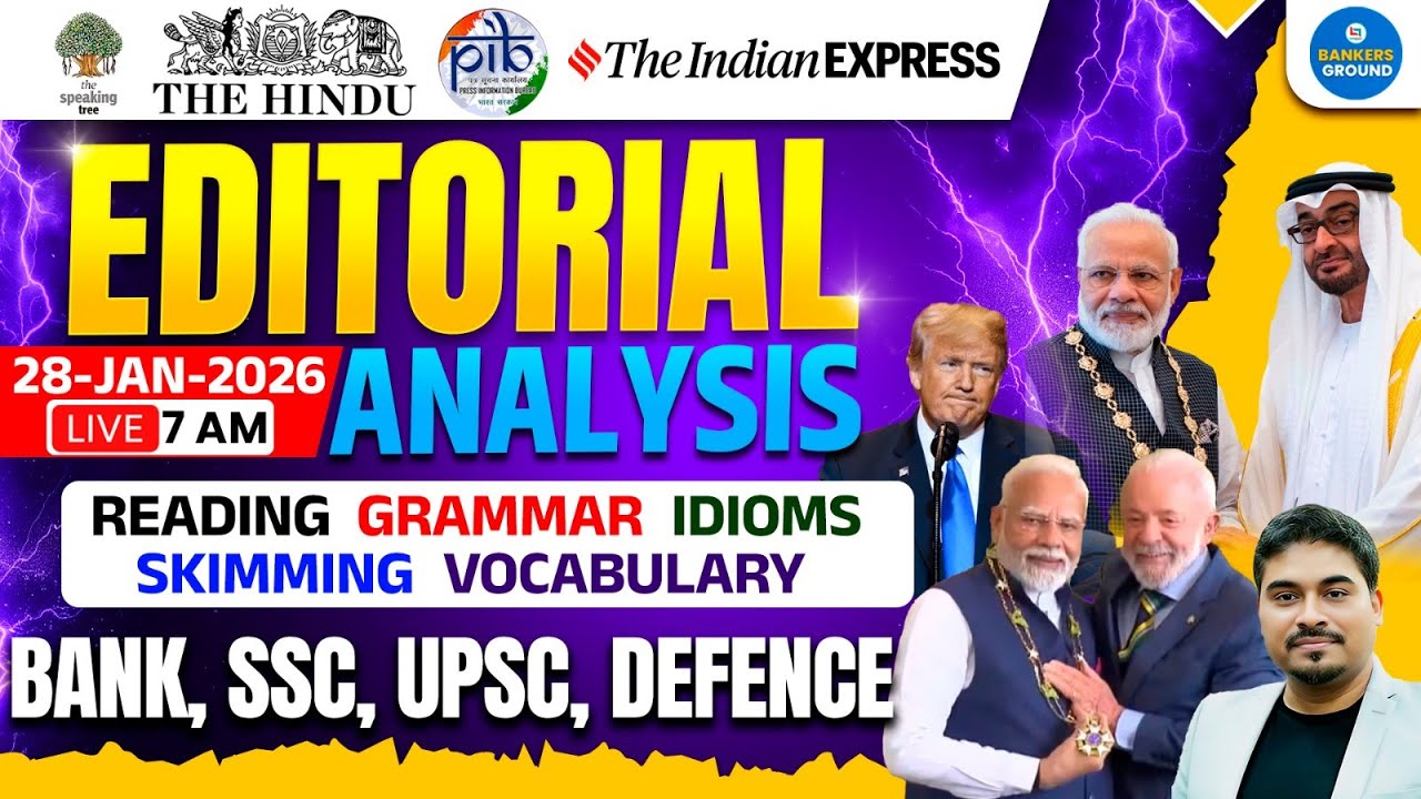 The Hindu Editorial Analysis | 28 Jan 2026 | Editorial Analysis | English by Satyendra Sir