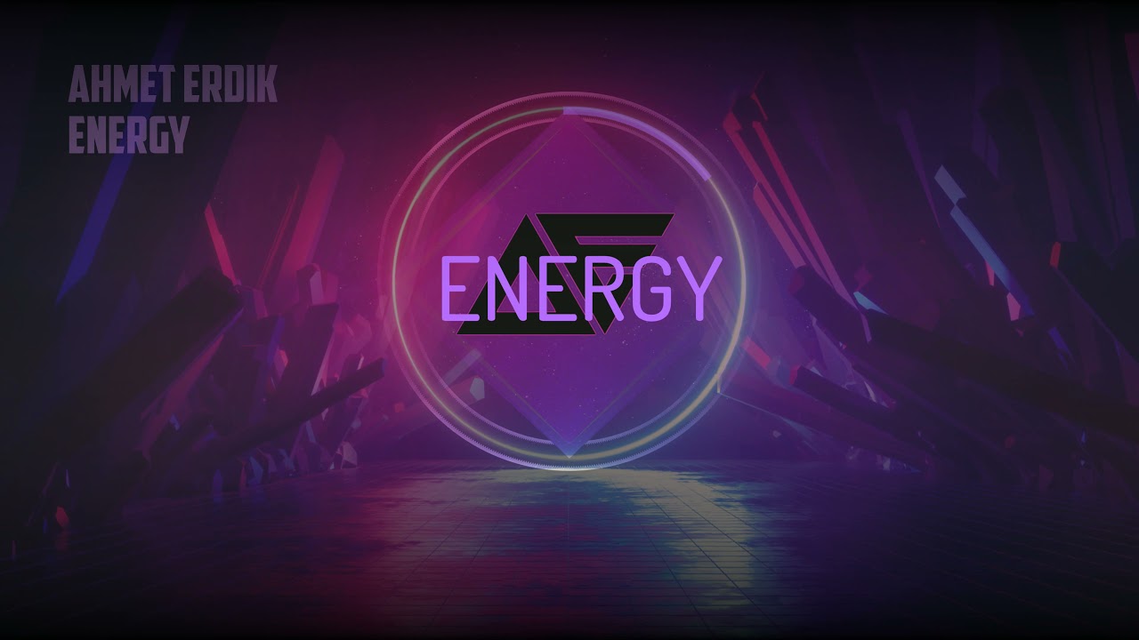 Energy - Ahmet Erdik