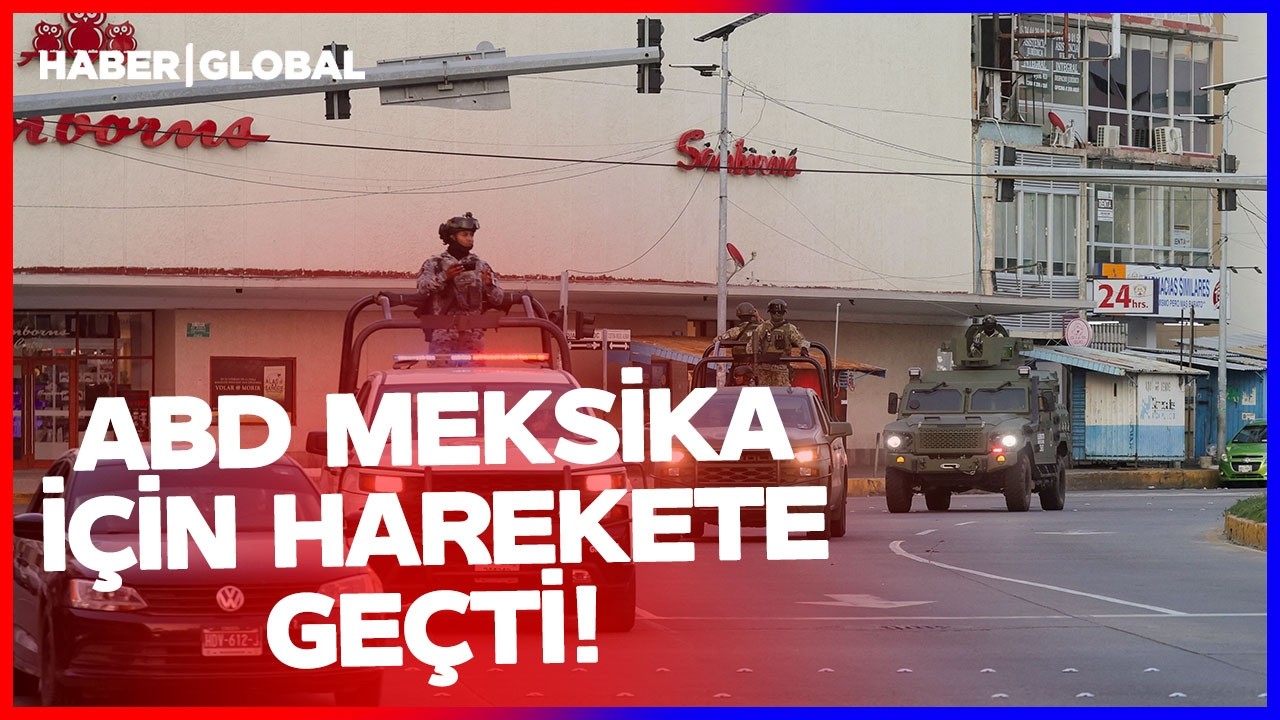 ABD Meksika İçin Harekete Geçti! Müdahale An Meselesi