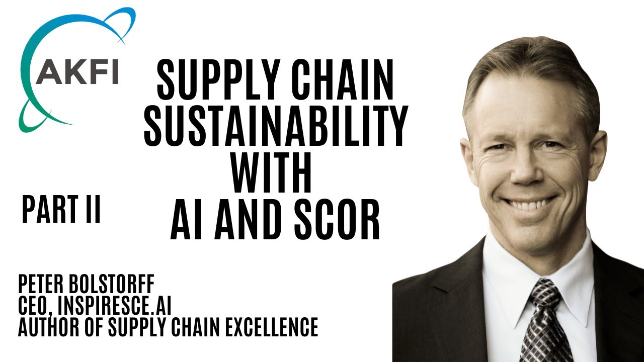 Supply Chain Sustainability with AI and SCOR - Part II